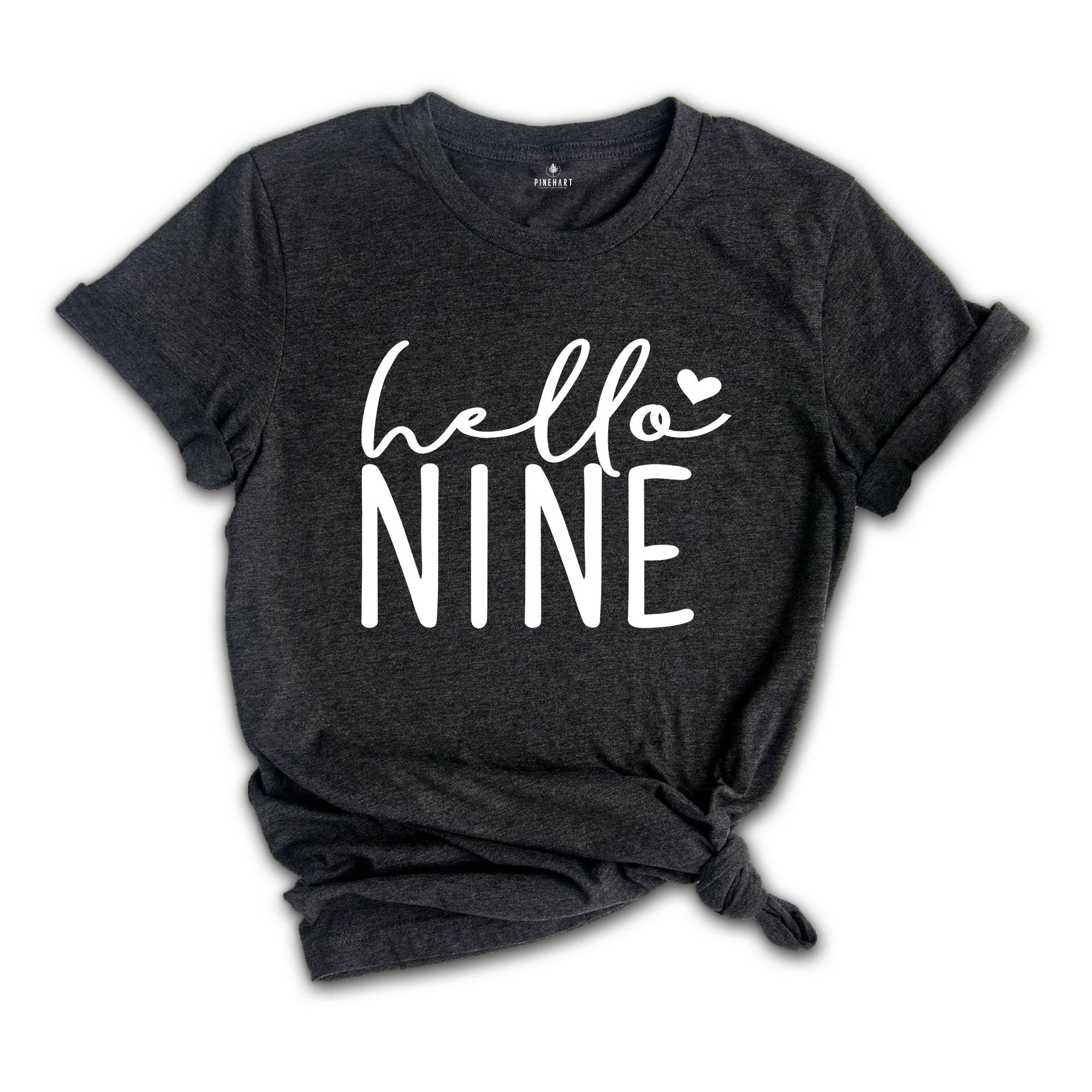 Hello Nine Shirt, 9th Birthday T-Shirt, Nine Year Old Birthday, 9th Birthday Party Shirt, Gift for 9th Birthday