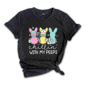 Chillin With My Peeps Easter Bunny Shirt, Easter Day Tee, Easter Day Outfit, Easter Day Gift, Bunny Lover Tshirt, Happy Easter