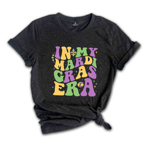 In My Mardi Gras Era Shirt, Mardi Gras Carnival Shirt, Happy Mardi Gras Shirt, Mardi Gras Festival, Carnival Shirt