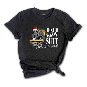 Ho Ho Holy Shit What a Year Shirt, Christmas Skeleton Shirt, Christmas Gift, Hot Coffee Skeleton, Coffee Shirt, Skeleton Tee, Christmas Tee