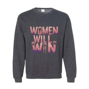 Women Will Win Sweatshirt, Kamala Harris Sweatshirt, Gift for Democrat, Madam President Sweatshirt, Elect Women Sweatshirt