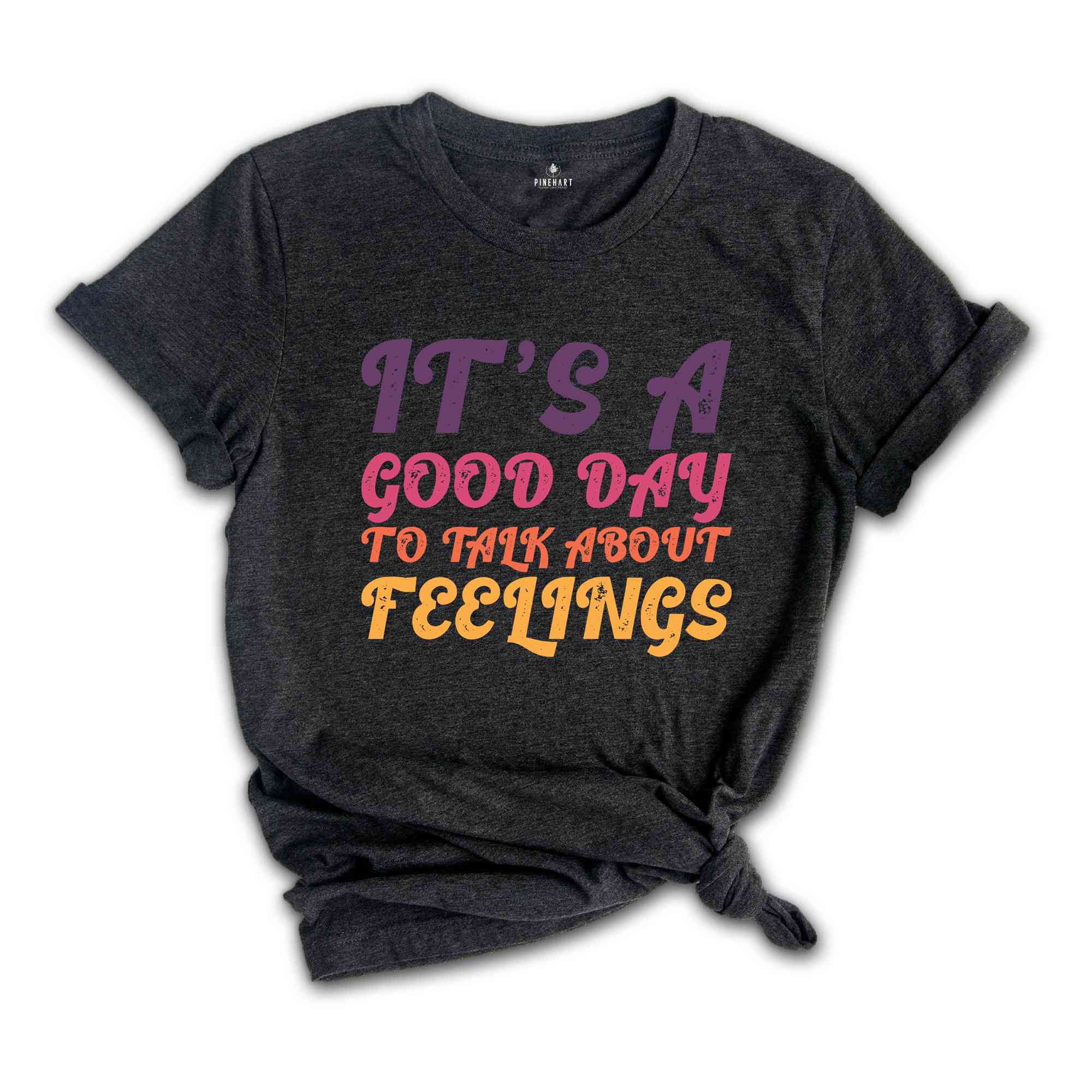 It’s A Good Day To Talk About Feelings Shirt, Funny School Shirt, Social Worker Shirt, Mental Health, Counselor Shirt, Mental Health Shirt