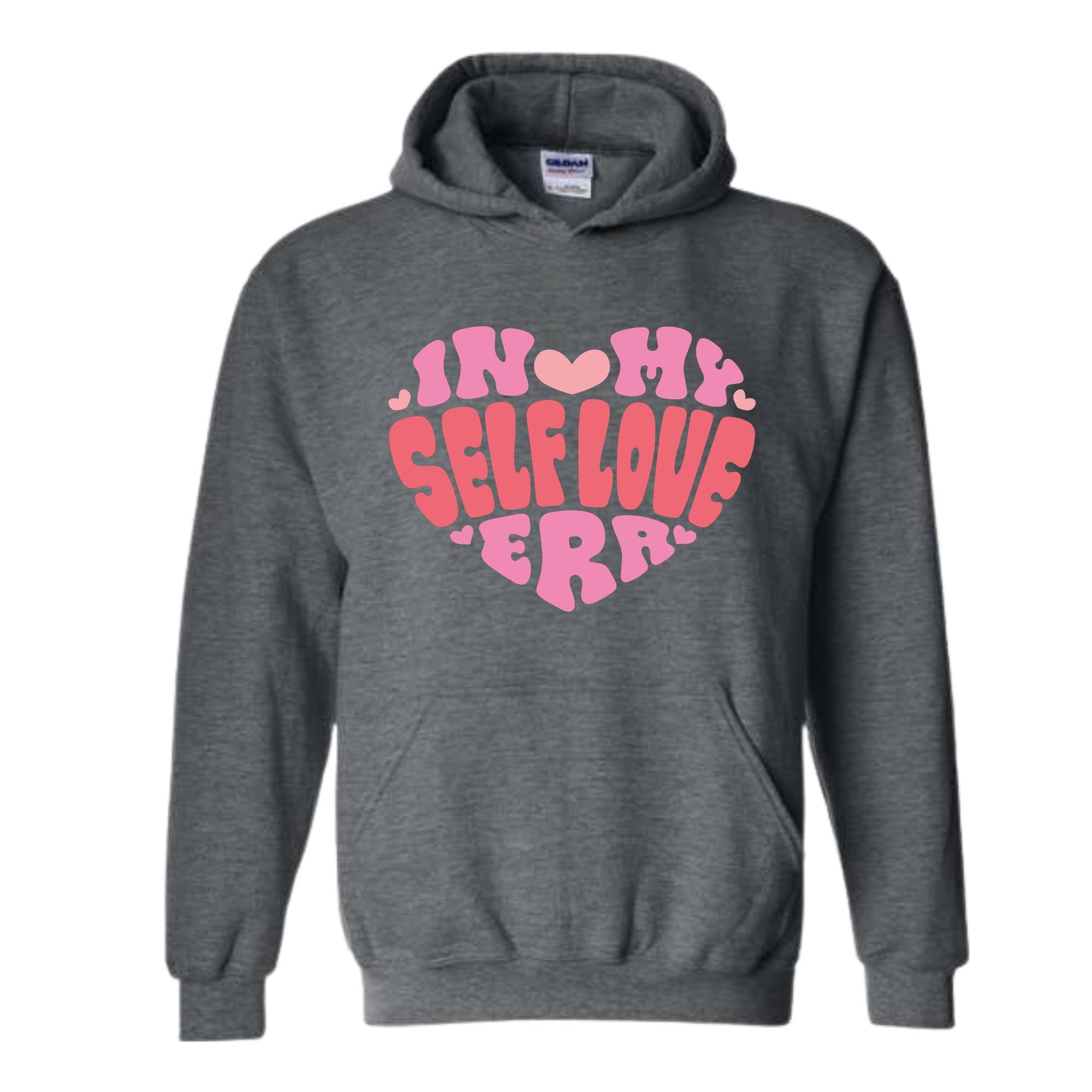 In My Self Love Era Hoodie , Self Love Hoodie , Self Empowerment Sweatshirt, Valentine Day Sweatshirt, Valentine Day Gift