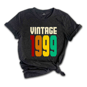 Vintage 1999 Shirt, 25th Birthday Shirt, 25th Birthday Gift Women, 25 Years Birthday Shirt, 1999 Birthday Shirt, Retro 25th Birthday Tee