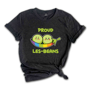 Proud Les-Beans, Funny LGBT Shirt, Funny Lesbian Gift, Animal Lover Shirt, Cute LGBT Shirt, Pride Rainbow Shirt, Lesbian Shirt