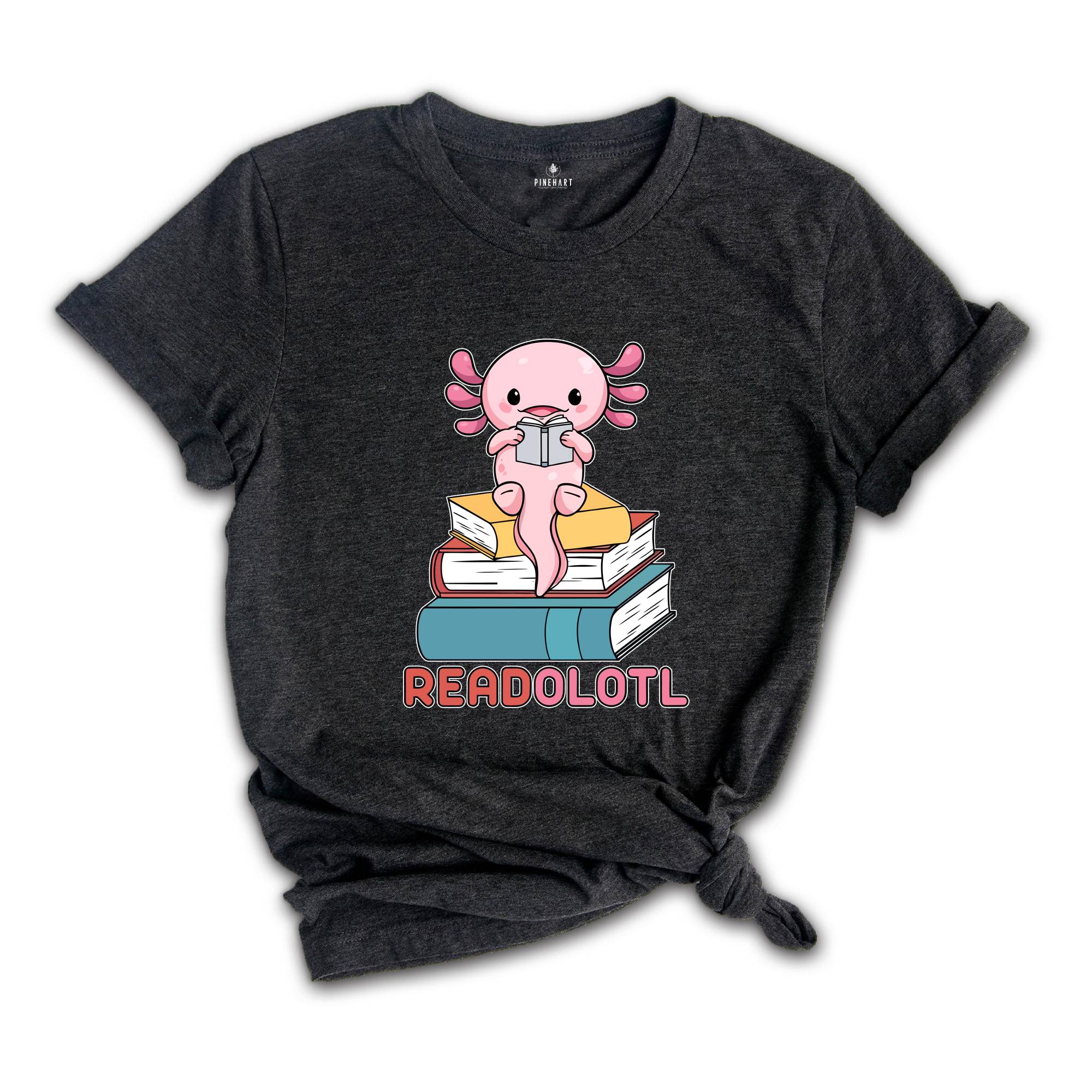 Readolotl Cute Shirt, Library T-Shirt, Bookworm Gift Tee, Axolotl Book Lover Tee, Librarian Gift, Book Lover Gift