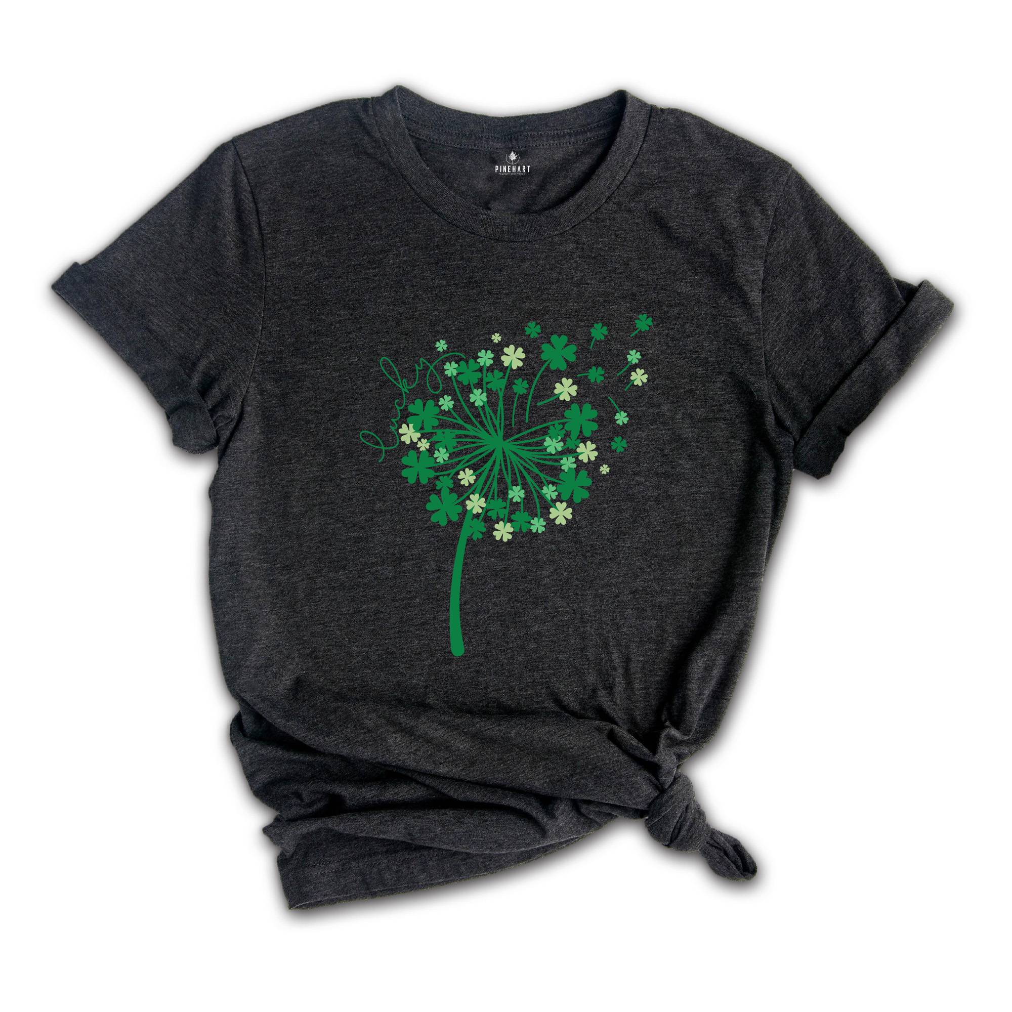 Lucky Shirt, St Patricks Day Shirt, Dandelion Shirt, Shamrock Shirt, Clover Shirt, St Pattys Day Shirt, Saint Patricks Shirt, Luck Shirt