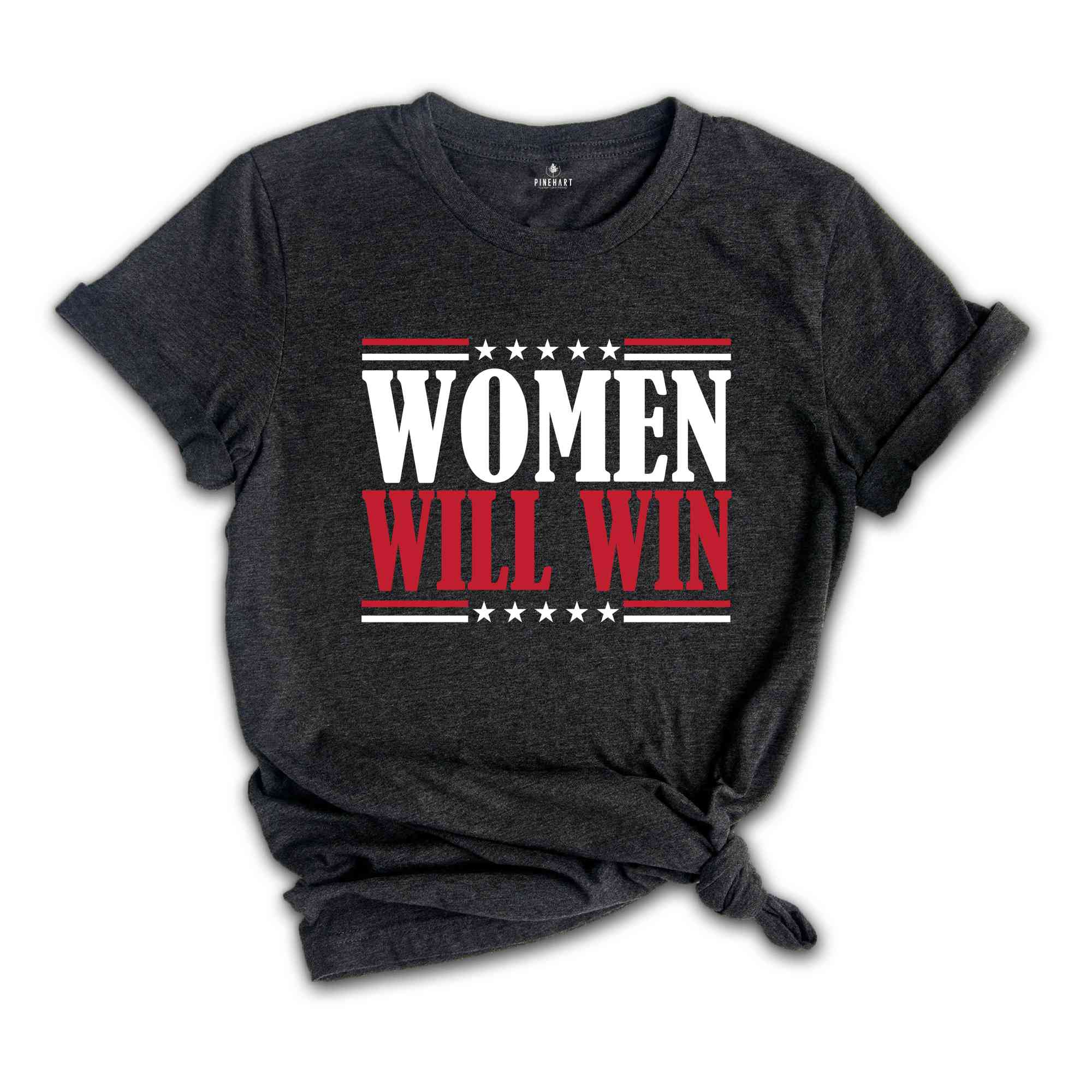 Women Will Win Shirt, Kamala Harris 2024 Shirt, 2024 Elections Shirt, Political Shirt, Feminist Shirt, Vote Shirt, Kamala Harris Tee