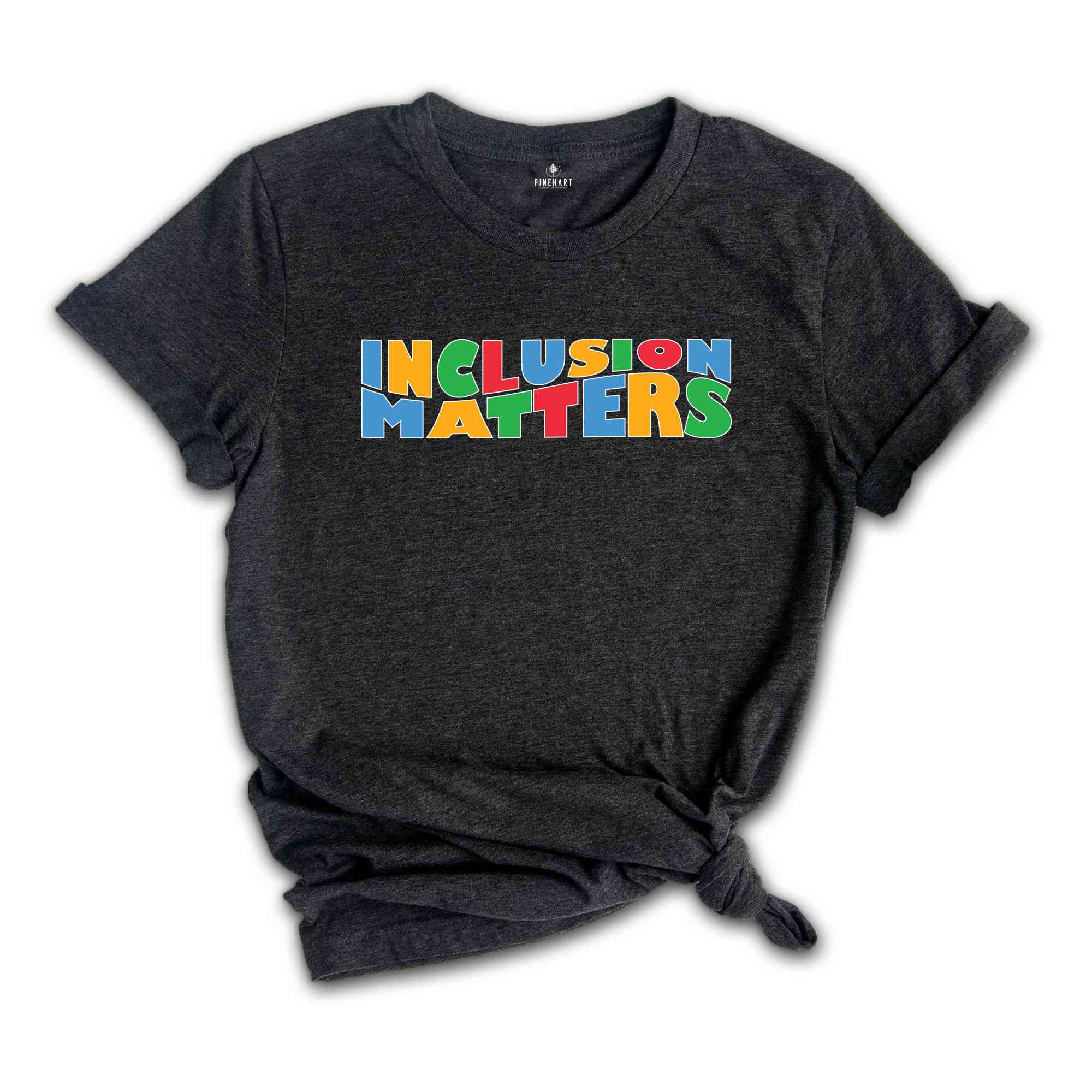 Inclusion Matters Shirt, Autism Shirt, Autism Awareness Shirt, Autistic Shirt, Support Autism Shirt, Inspirational Shirt, Equality Shirt