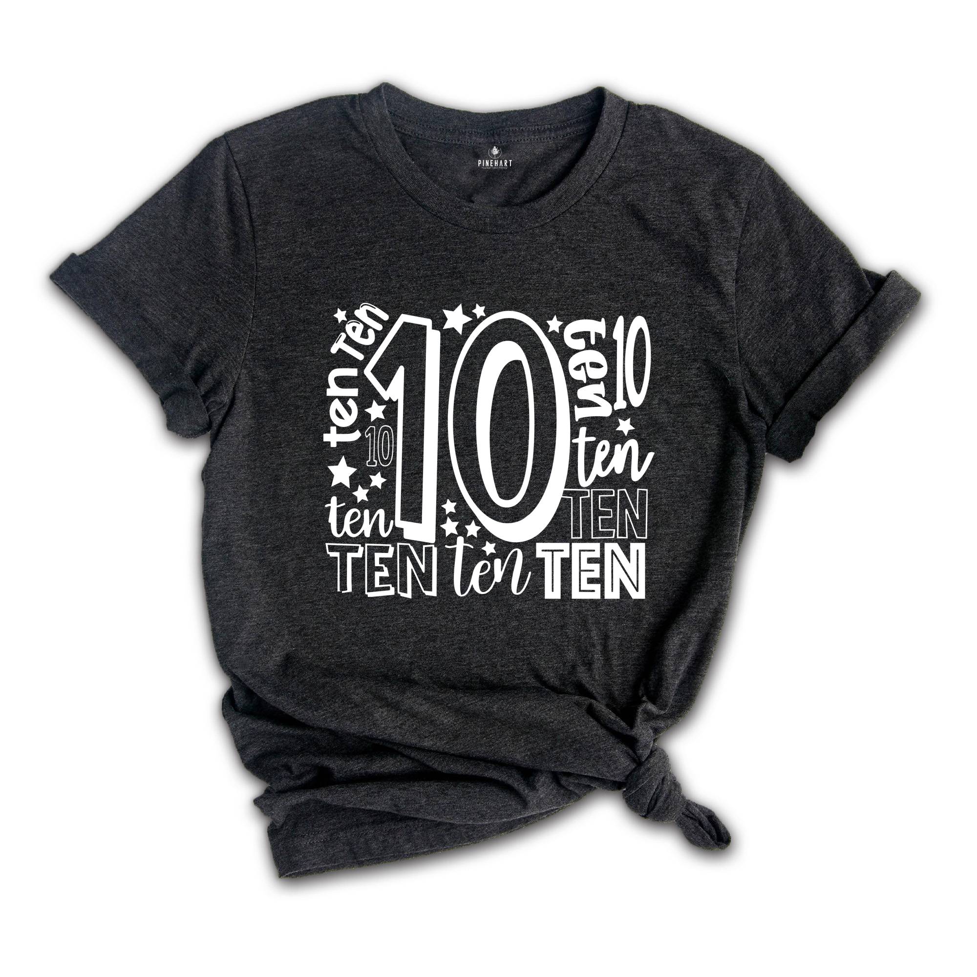 10th Birthday Shirt, Ten Birthday Shirt, 10 Years Old Shirt, 10th Birthday, Tenth Birthday T-Shirt, Birthday Party Tee