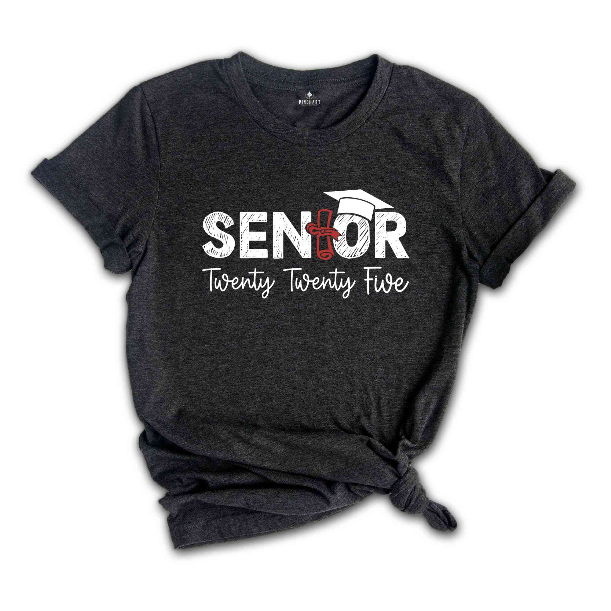 Senior Twenty Five Shirt, Senior 2025 Shirt, Graduation Shirt, High School Senior, School Shirt, College Graduation Shirt