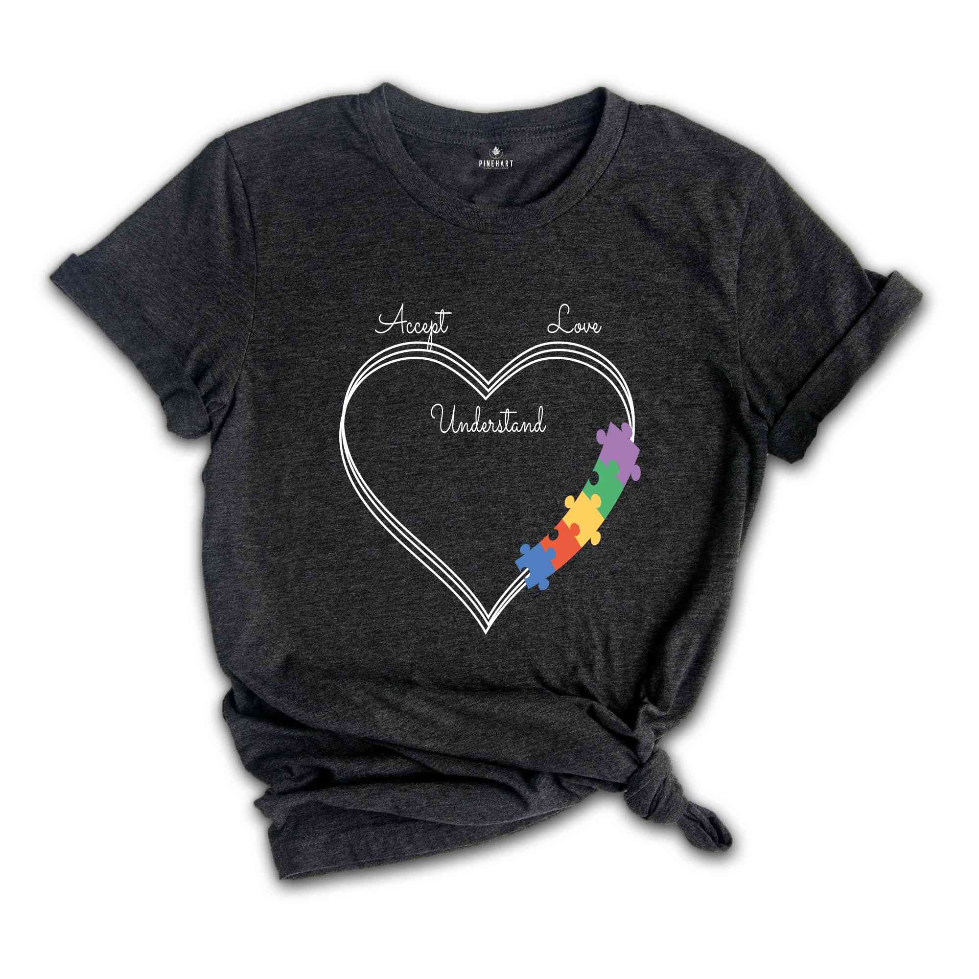 Autism Acceptance T-Shirt, Autism Accept Understand Love T-Shirt, Autism Awareness Shirt, Autism Mom Shirt, Autism T-Shirt