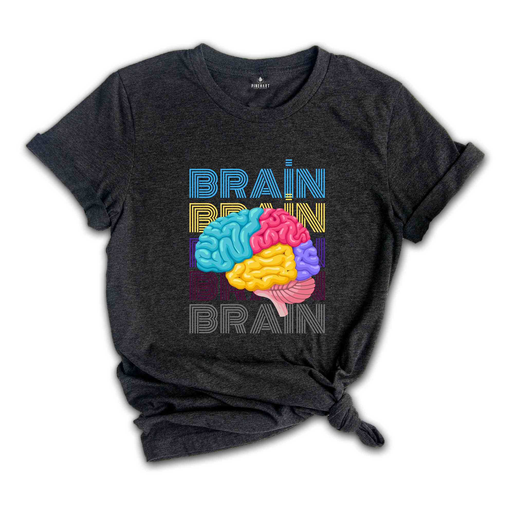 Brain Shirt, Funny Brain Shirt, Sarcastic Shirt, Brain Anatomy Shirt, Human Brain Shirt, Brain Typography Tee, Mental Health Matters Shirt