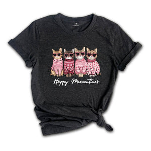 Happy Meowentine's Cat Shirt, Cute Valentines T-Shirt, Cat Lover Shirt, Cat Shirt, Valentines Shirt, Cat Lover Tee, Cat Mom, Valentines Gift