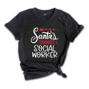 Santa's Favorite Social Worker Shirt, Christmas Shirt, Holiday Shirt, Xmas Party Tee, Future Social Worker Tee, Xmas Gift