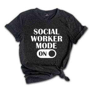 Social Worker Mode On Shirt, Gift For Social Worker, Retro Social Worker Shirt, Motivational Shirt, School Social Worker Shirt