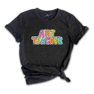 Art Teacher Shirt, Teacher Gift, Cute Teacher Shirt, Teacher Life Shirt, Teaching Shirt, Gift For Teacher, Back To School Shirt