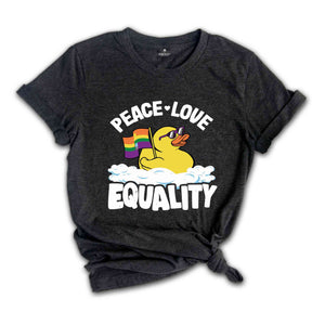 Peace Love Equality Duck Gay Pride Lgbt Shirt, Cute LGBT Shirt, LGBTQ Pride Shirt, Pride Ally Shirt, Pride Flag Shirt, Gay Shirt