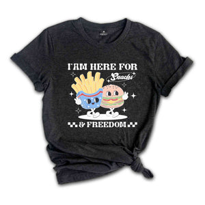 I Am Here For Snacks & Freedom Shirt, Independence Day Shirt, Memorial Day Shirt, Republican Shirt, 1776 America, Retro America Shirt