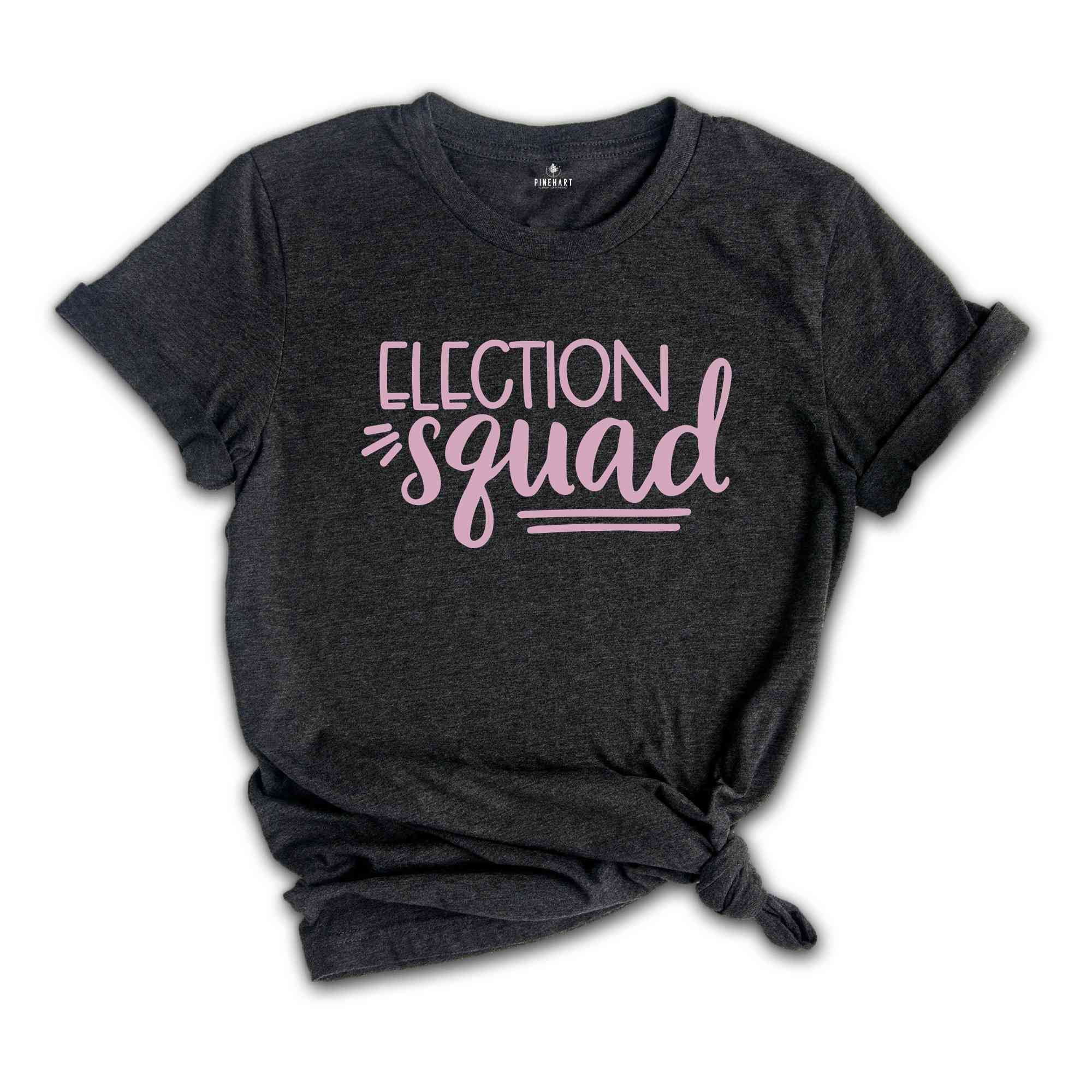 Election Squad Shirt, 2024 Election Shirt, Vote Shirt, Patriotic Shirt, Election Shirt, America Shirt, Trump Shirt