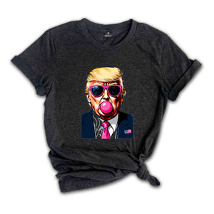 Bubble Gum Trump Shirt, Trump 2024 Shirt, Vote for Trump Shirt, Political Shirt, Election Day Shirt, Make America Great Again Tee