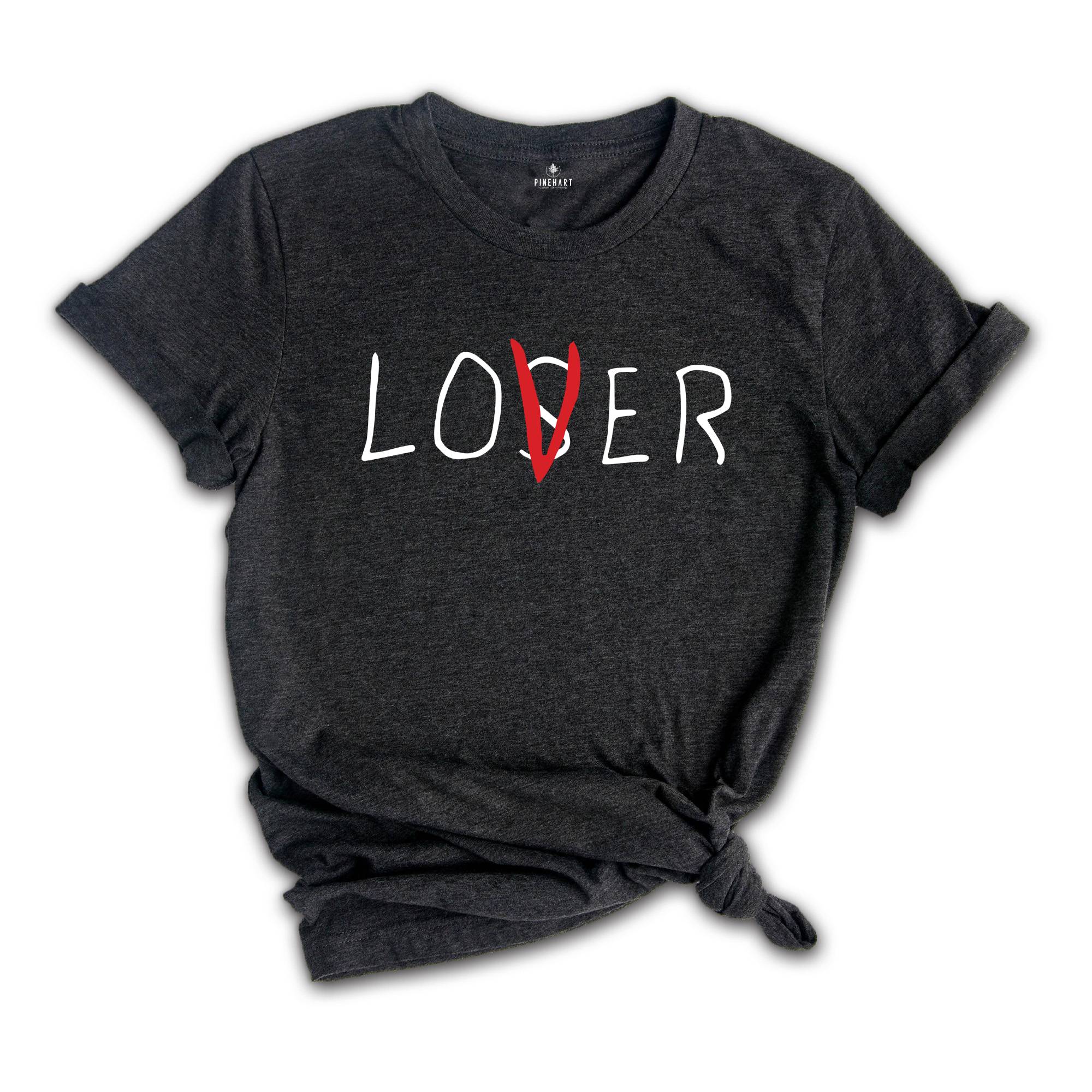 Loser Lover Shirt, Funny Shirt, Movie Lover Shirt, Movie Lover It, Movie Losers Club, Cute Love Shirt