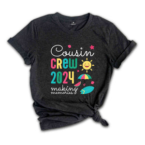 Cousin Crew 2024 Making Memories Shirt, Summer Vacation Beach Shirt, Family Matching Shirt, 2024 Cousin Crew Shirt, Family Vacation Shirt