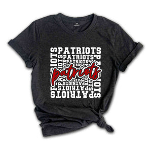 Team Mascot Shirt, Patriots Team Shirt, Patriots Team Spirit Shirt, Patriots Fan Shirt, Patriots School Shirt, Patriots School Spirit