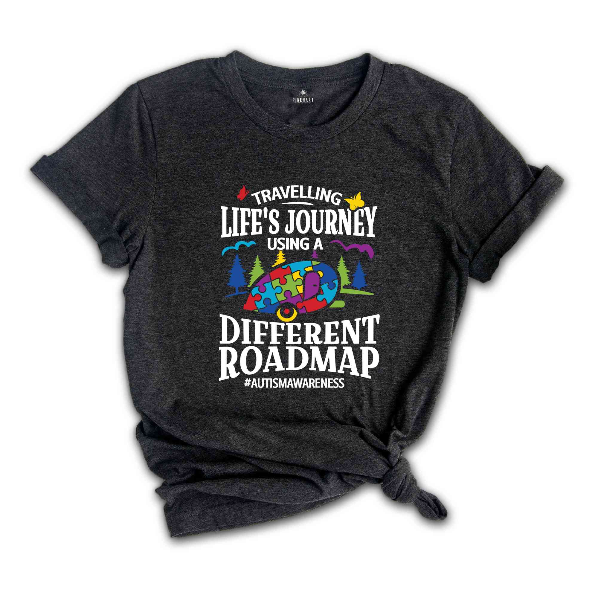 Travelling Life's Journey Using A Different Roadmap Shirt, Autism Awareness Shirt, Autism Pride Shirt, Autism Gift Shirt