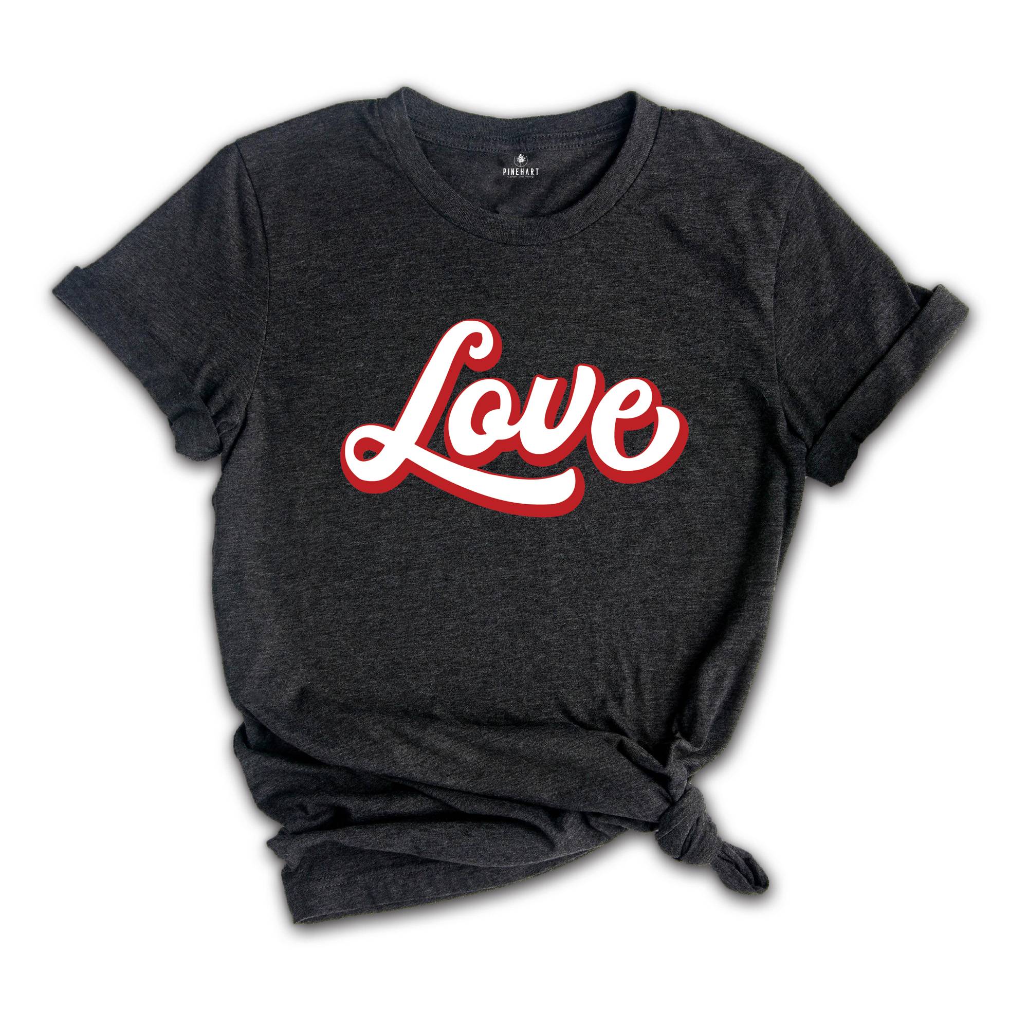 Retro Love Shirt, Valentine's Day Shirts, Cute Love Tee Shirt, Heart Shirt, Valentine's Day Shirt For Women , Valentines Day Gift,