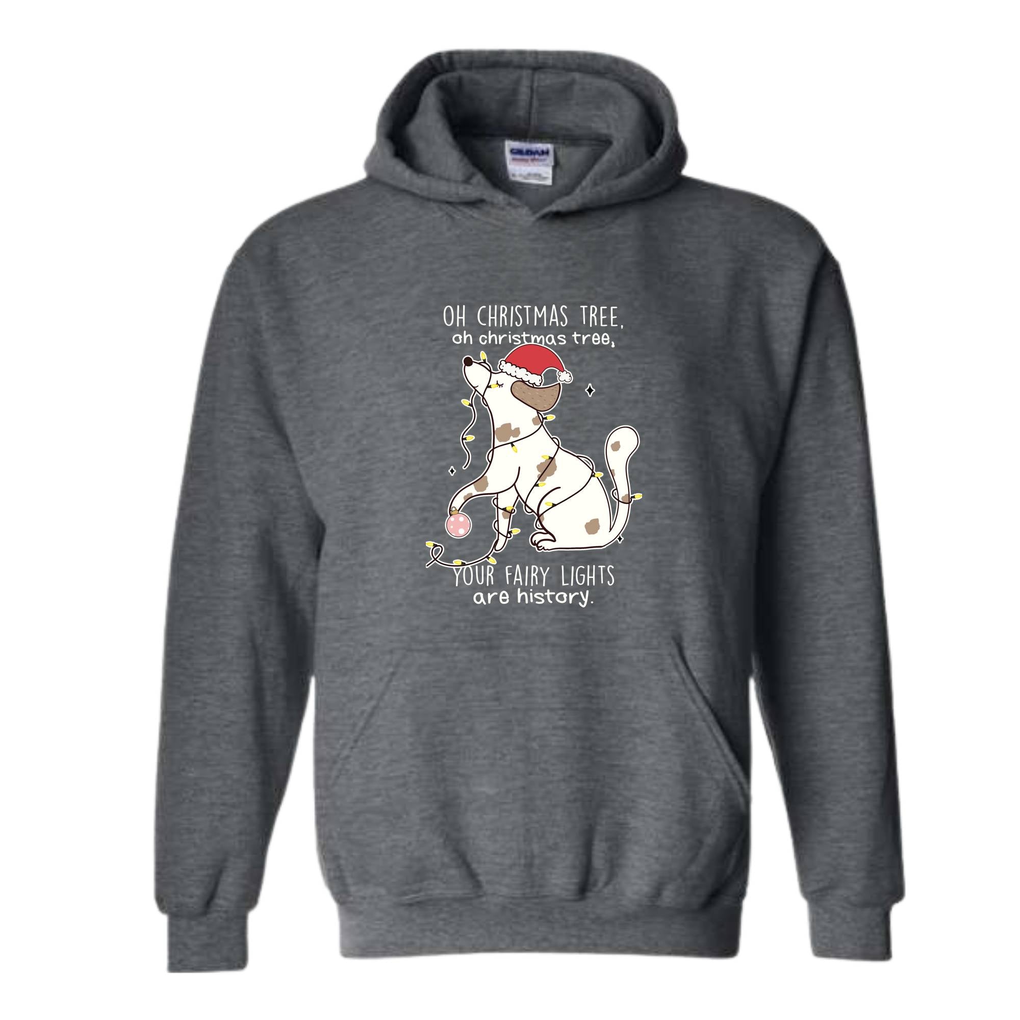 Oh Chrismas Tree Your Fairy Light Are History Hoodie, Christmas Hoodie, Christmas Dog Hoodie, Christmas Hoodie