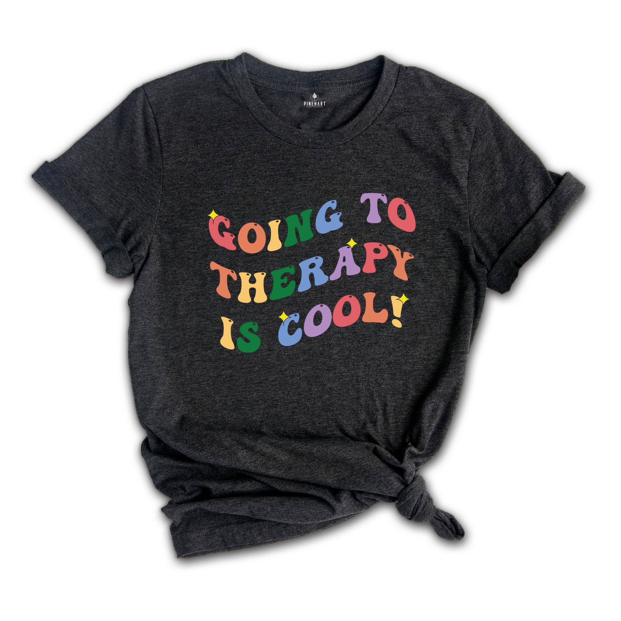 Going to Therapy is Cool Shirt, Mental Health Shirt, Therapist Shirt, Therapy Shirt, Counselor Shirt, Anxiety Shirt, Therapist Sweatshirt