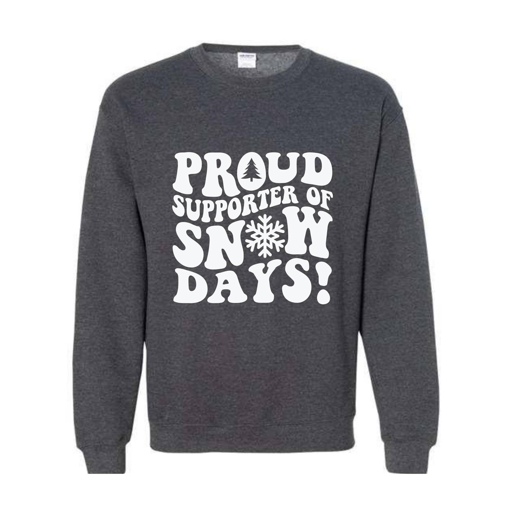 Proud Supporter Of Snow Days Sweatshirt, Teacher Christmas Sweatshirt, Teaching Sweatshirt, School Christmas Sweatshirt, Winter Sweater