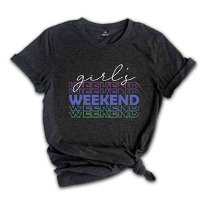 Girls Weekend Shirt, Girls Trip Shirt, Bachelorette Shirt, Girls Party Shirt, Girls Vacation Shirt, Girls weekend Trip Shirt, Girls Camping