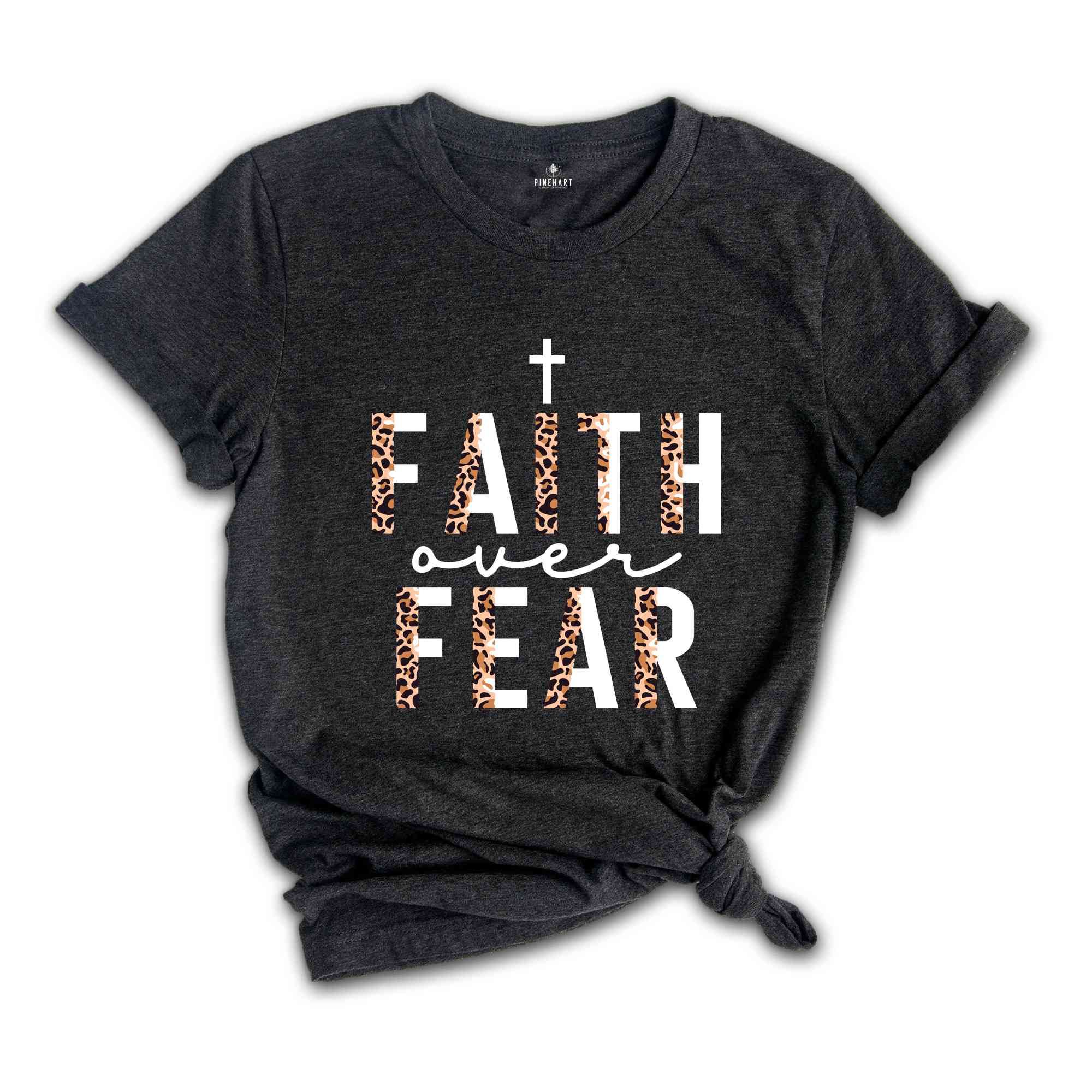 Christian T-Shirts, Faith Over Fear Shirt, Jesus Shirt, Faith Shirt, Religious Shirt, Inspirational Shirt, Christian Clothing