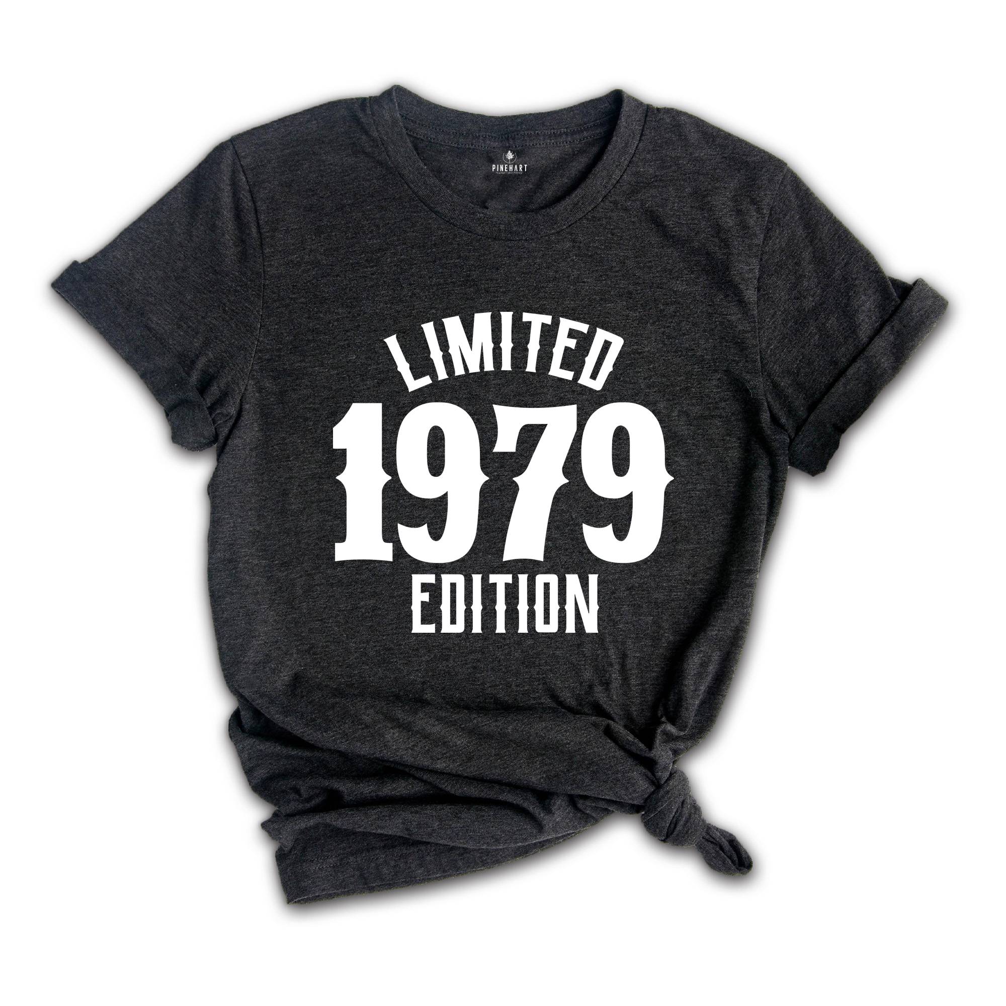 46th Birthday Shirt, Limited 1979 Edition Shirt, 46 Years Old Shirt, 46 Years Old Birthday Gift, 1979 Birthday Gift, 46th Birthday Party