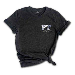 Physical Therapist Shirt, Pocket PT Shirt, Physical Therapist Gifts, Floral Physical Therapist, Therapy Assistant Shirt