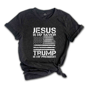 Jesus is My Savior Trump is My President T-Shirt, Trump 2024 Tee, Campaign Shirt, Religious Political Gifts, Usa Elections Shirt