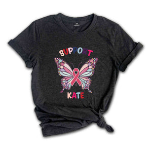 Support Kate Shirt, Fight Cancer Shirt, Kate Middleton Shirt, I'm With Kate Shirt, Kate-themed Cancer Association Shirt, Fight Cancer Shirt