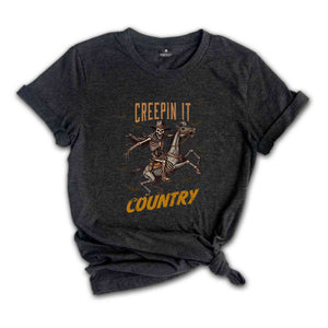 Creepin It Country Shirt, Halloween Skeleton Shirt, Funny Halloween Shirt, Western Halloween Shirt, Spooky Season Shirt, Cowboy Shirt