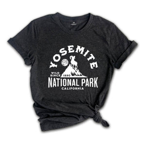 Yosemite National Park Wıld Since 1890 California Shirt ,Yosemite T-Shirt, Nature Lover Tee, Explore Shirt, Adventure Shirt, Outdoor Tee