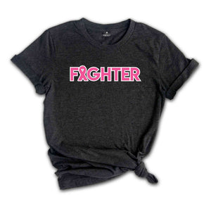 Breast Cancer Fighter Shirt, Fighter Shirt, Breast Cancer Awareness Shirt, Breast Cancer Shirt Gift, Breast Cancer Shirt for Women