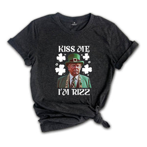 Kiss Me I'm Rizz Shirt, Funny Trump Tshirt, Funny Trump St Patrick's Day Tee, St Patrick's Day Gift, St Patrick Tshirt, Shamrock Shirt