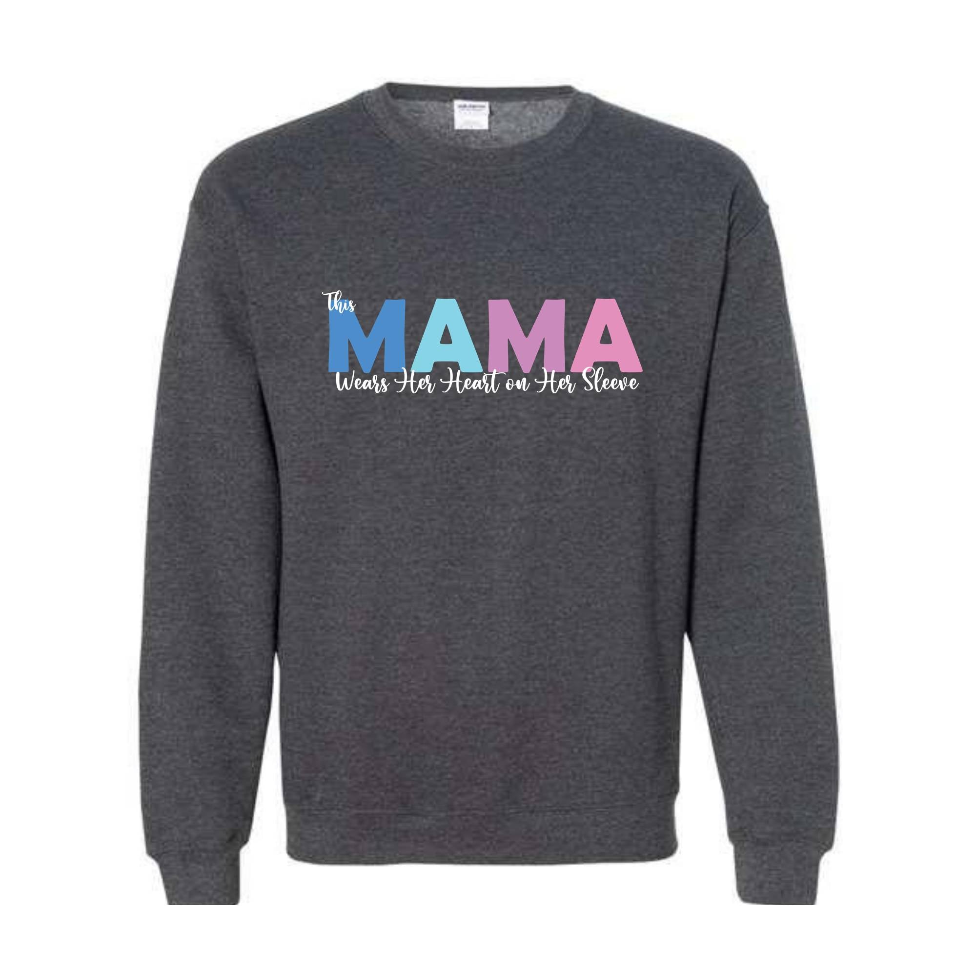 This Mama Wears Her Heart on Her Sleeve Sweatshirt, Mama Shirt, Custom Mother Sweater, Mother's Day Gift, Mother Day Hoodie