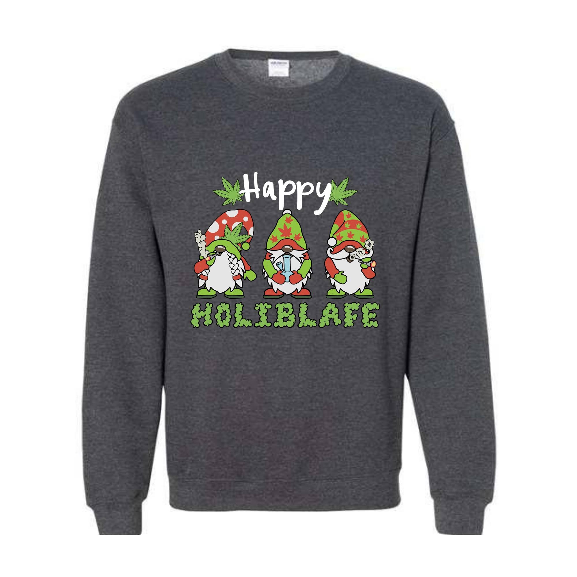 Happy Holiblafe Sweatshirt, Christmas Sweatshirt, Christmas Weed Sweater, Merry Weedmas Sweatshirt, Funny Christmas Sweater