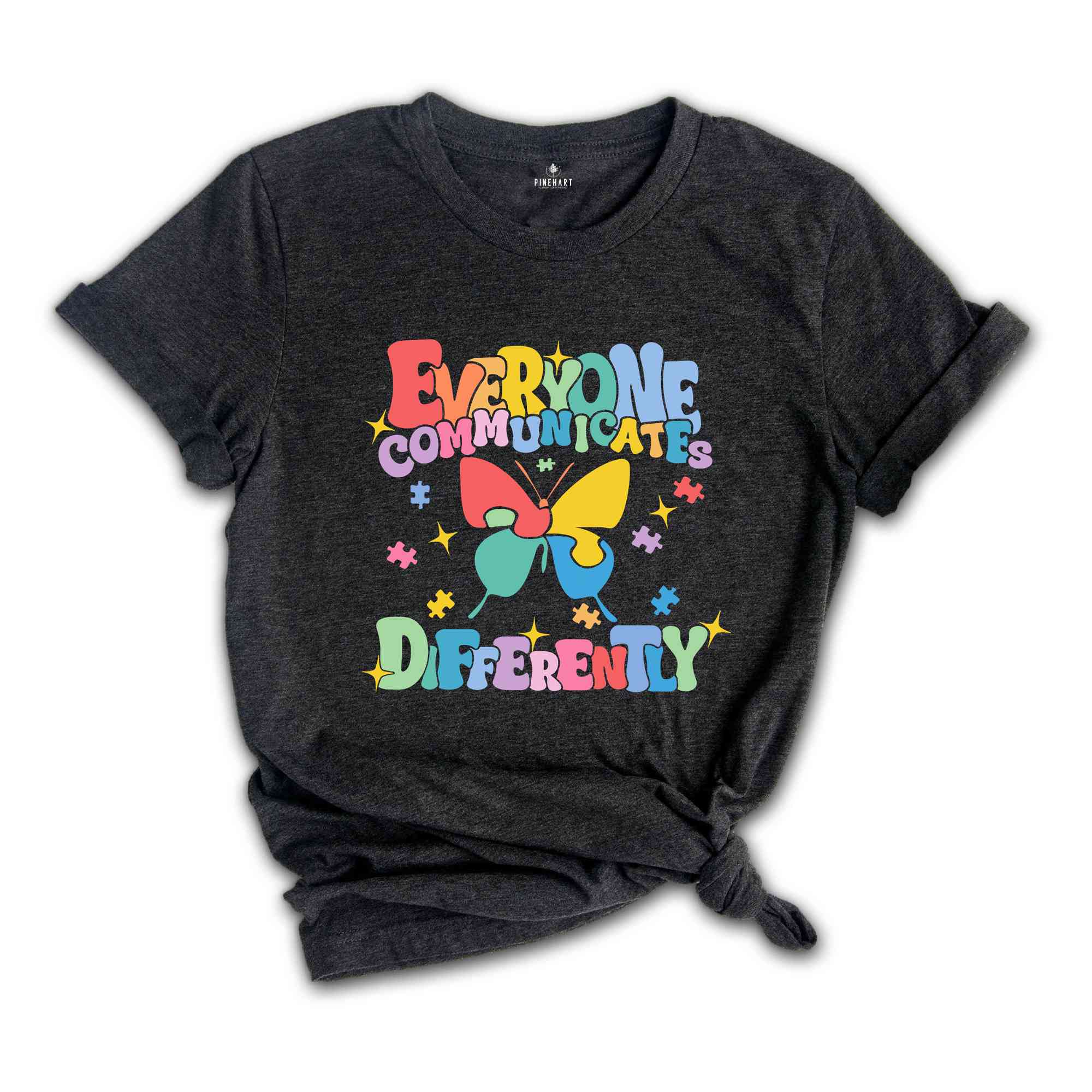 Everyone Communicate Differently Shirt, Special Education Shirt, Autism Awareness T-Shirt, Autism Support Shirt, Autism Tee