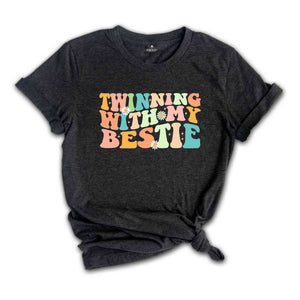 Twinning With My Bestie Shirt, Funny Twin Shirt, Matching Twin Shirt, Twins Day Shirt, Best Friend Shirt