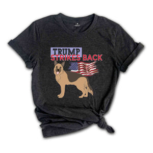 Trump Strikes Back Funny Political Shirt, Funny Political Hilarious Shirt, Trump 2024 Shirt, Funny Biden Shirt, Political Meme Shirt