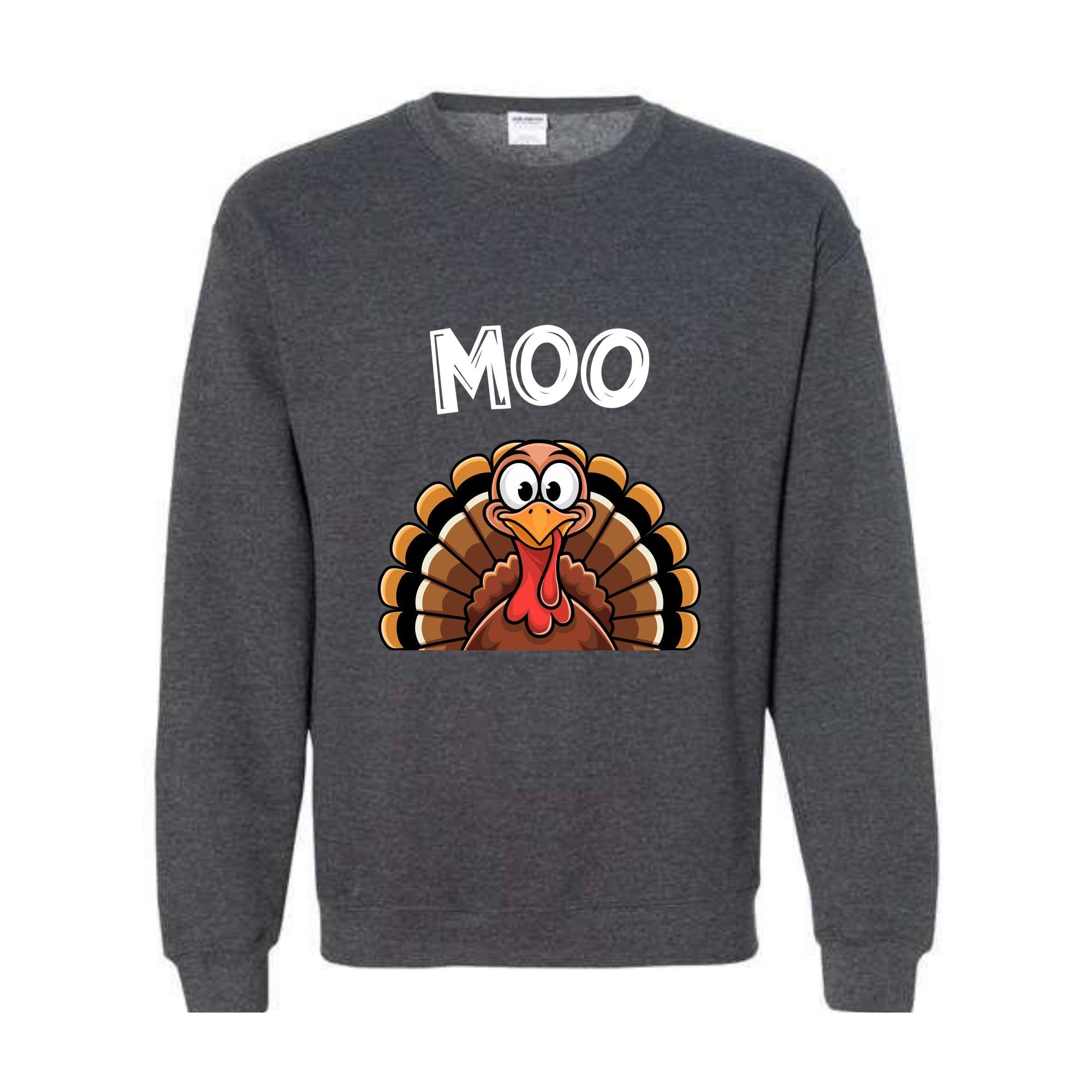 Moo Sweatshirt, Funny Thanksgiving Hoodie, Funny Turkey Moo Tee, Fake Cow Hoodie, Thankful Farmer Hoodie, Farmer Gift, Thanksgiving Gift