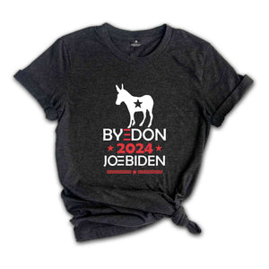 Byedon Shirt, Donkey Biden Shirt, 2024 Election Shirt, Political Shirt, Vote Shirt, President Shirt, Anti Joe Biden Shirt, Patriot Shirt